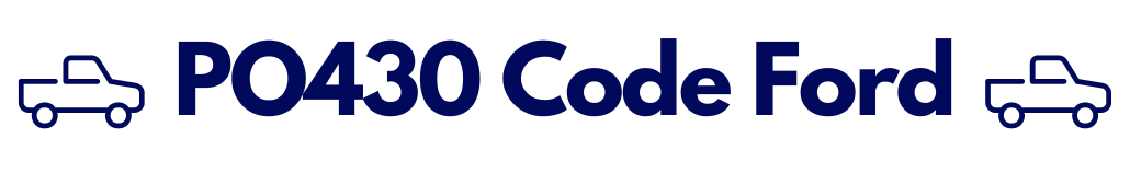 P0430 Code Ford
